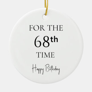 Zum 68. Mal Herzlichen Glückwunsch Zum Geburtstag Keramik Ornament