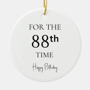 Zum 88. Mal Alles Gute Zum Geburtstag Keramik Ornament