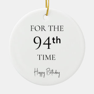 Zum 94. Mal Herzlichen Glückwunsch Zum Geburtstag Keramik Ornament