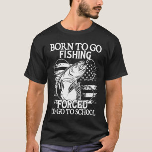 Zum Angeln geboren, zur Schule gezwungen 5 T-Shirt