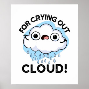 Zum Ausbrechen von Wolkenwitterpuppen Poster
