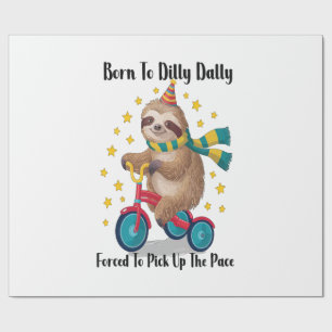 Zum Bummln geborens Faultier Geschenkpapier
