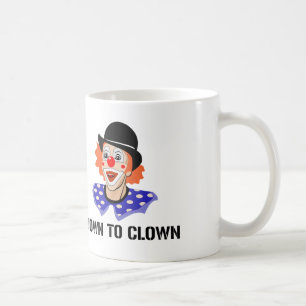 Zum Clown lustiger Humor Witz Kaffeetasse
