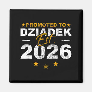 Zum Dziadek 2026 befördert lustige neue Großvater- Magnet