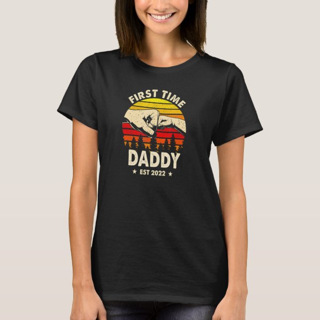 Zum ersten Mal Daddy 2022 für Bewerbung um Paps ne T-Shirt (Vorderseite)