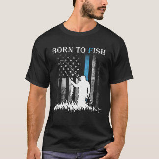 Zum Fischen geboren, aber zum Arbeiten gezwungen A T-Shirt