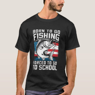 Zum Fischen geboren, zur Schule gezwungen Fischer T-Shirt