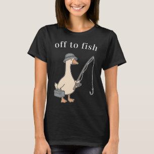 Zum Fischen gehen T-Shirt