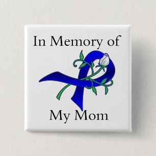Zum Gedenken an meine Mamma - Darmkrebs Button