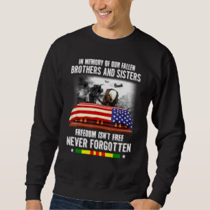 Zum Gedenken an unsere gefallenen Brüder Schwester Sweatshirt
