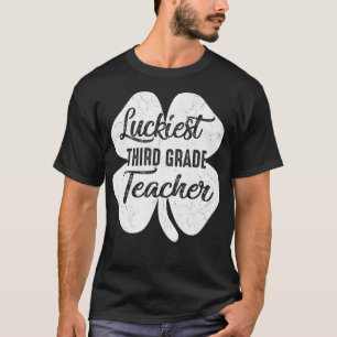 Zum Glück Dritter Klasse Lehrer St Patricks Day Ge T-Shirt