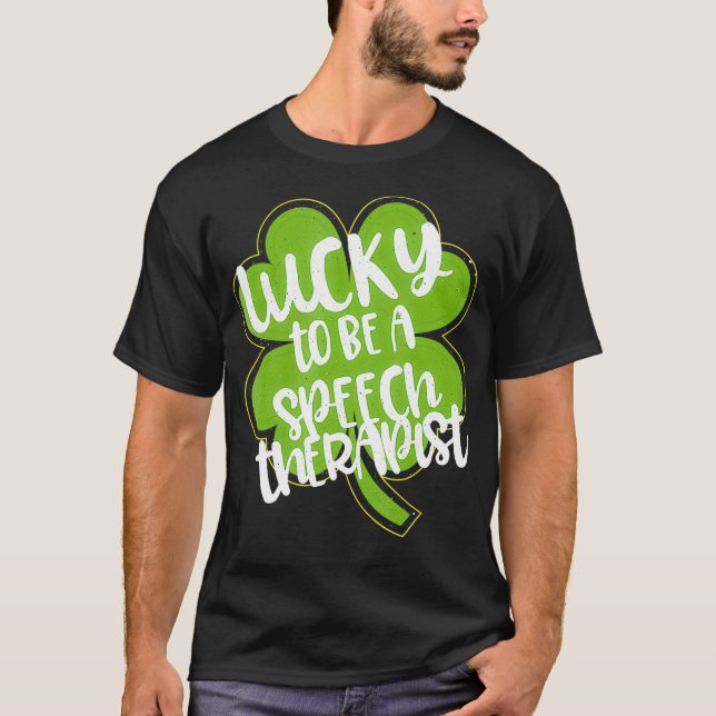 Zum Glück ein Sprechtherapeut St Patricks Day Pat  T-Shirt (Vorderseite)