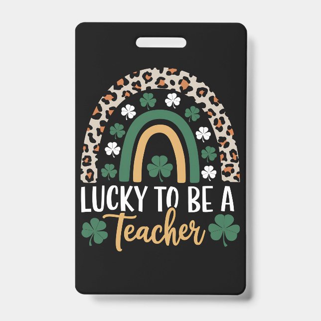 Zum Glück Lehrerin Rainbow St Patrick's Day Ausweis (Vorderseite)