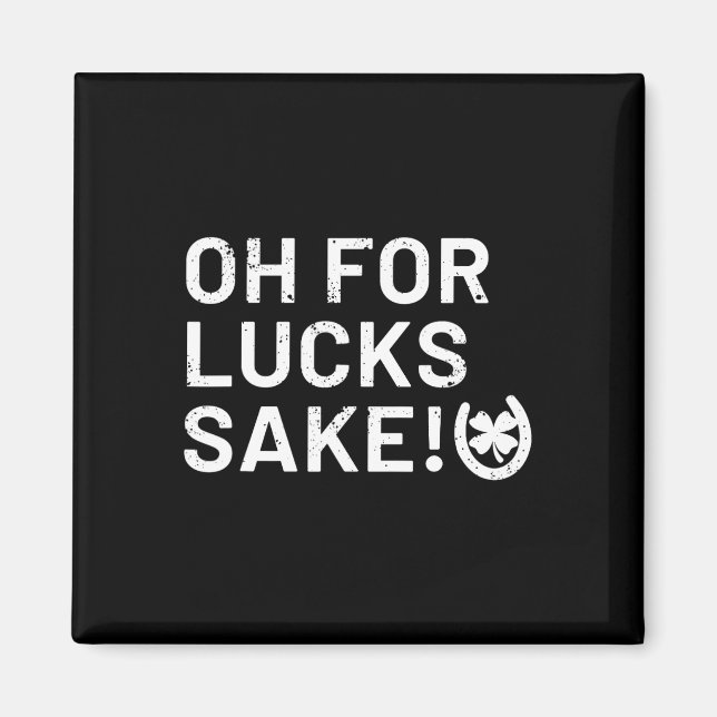 Zum Glück - St. Patricks Lustig  Magnet (Vorne)