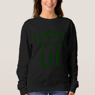 Zum Glück und Lit Funny St Patrick's Day Sweatshirt