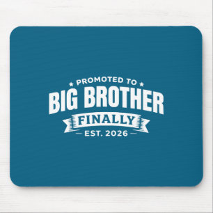 Zum großen Bruder befördert endlich 2026 lustiges  Mousepad