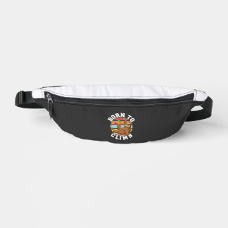 Zum Klettern geboren - Bouldering und Felsklimmen Bauchtasche