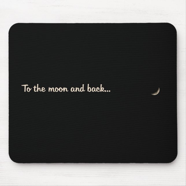 Zum Mond und zur Rückseite Mousepad (Vorne)