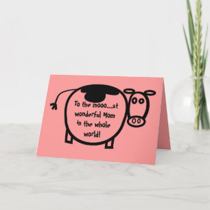 Zum Mooo!Die wunderbare Mama der ganzen Welt! Karte