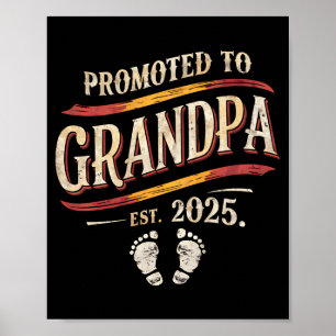 Zum Opa befördert 2025 Opa Est 2025 T-Shirt_ Poster