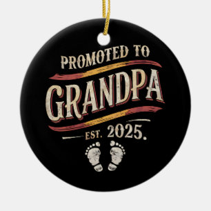 Zum Opa befördert 2025 Opa ist 2025 Keramik Ornament