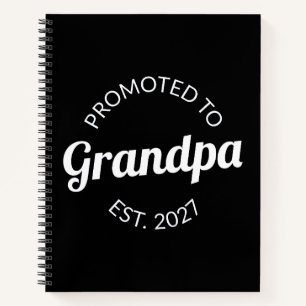 Zum Opa befördert Seit 2027 Neuer Papa I Notizbuch
