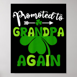 Zum Opa befördert St. Patricks Day irischer Shamro Poster
