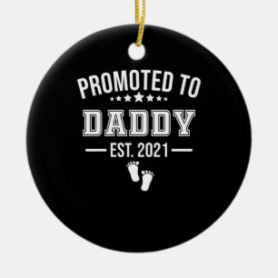 Zum Papa 2021 befördert Erste Väter Keramik Ornament
