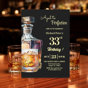 Zum perfekten Alter Männer 33. Whiskey Geburtstag Einladung