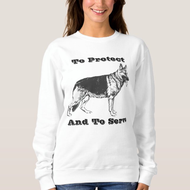 Zum Schutz und zur Bedienung des deutschen Hirten Sweatshirt (Vorderseite)