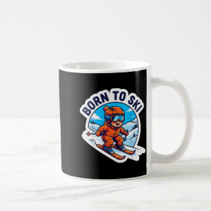 Zum Skifahren geboren Kinder Skifahren Zitat Baby Kaffeetasse