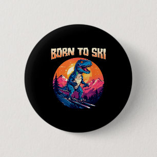 Zum Skifahren geboren lustige Skibrille Berg Winte Button