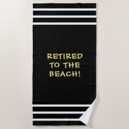 Zum Strand hin, weiße Streifen, schwarz Strandtuch