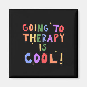 Zum Therapeuten Gehen Ist Cool Mental Health Schul Magnet