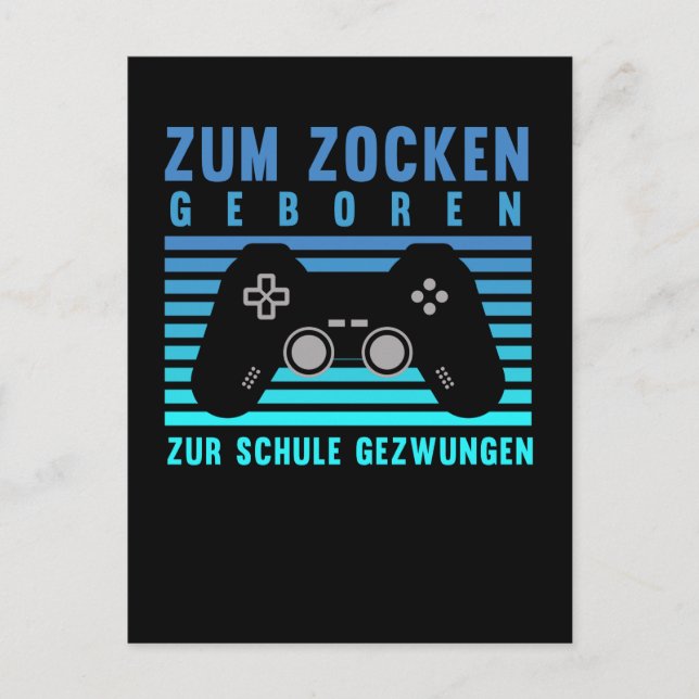 Zum Zocken Gamer Schule Gaming Postkarte (Vorderseite)