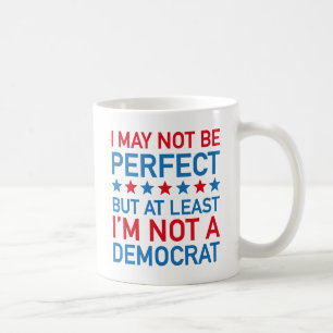 Zumindest bin ich kein Demokrat Kaffeetasse