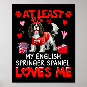 Zumindest Englisch Springer Spaniel liebt mich Val Poster