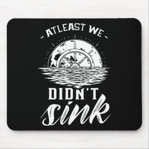 Zumindest haben wir nicht das Kapitäne-Schiff-Skip Mousepad