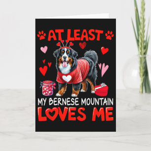 Zumindest liebt mein Berner Sennenhund mich zum Va Karte