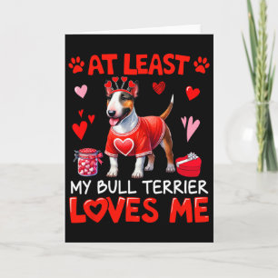 Zumindest liebt mein Bullterrier mich am Valentins Karte