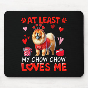 Zumindest liebt mein Chow-Chow mich Valentins-Sing Mousepad