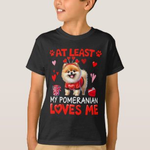 Zumindest liebt mein Pomeranian mich Valentins Sin T-Shirt