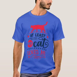 Zumindest liebt mich meine Katze T-Shirt