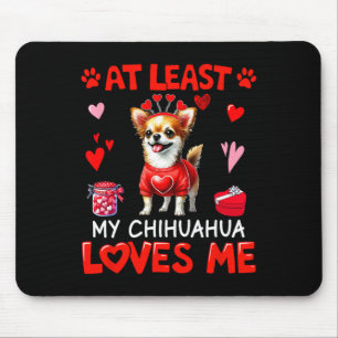 Zumindest mein Chihuahua, der mich liebt, Valentin Mousepad