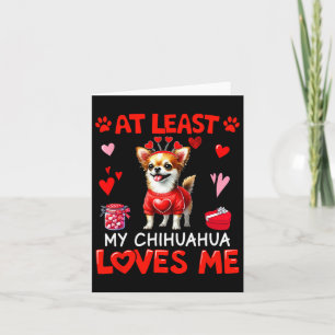 Zumindest mein Chihuahua liebt mich Valentinins Si Karte