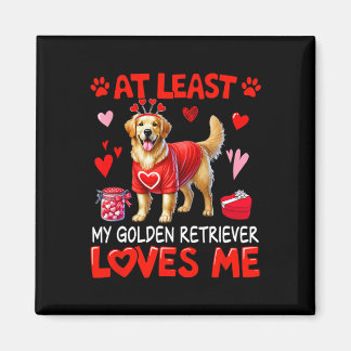 Zumindest mein Golden Retriever, der mich am Valen Magnet