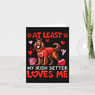 Zumindest mein irischer Setter liebt mich Valentin Karte