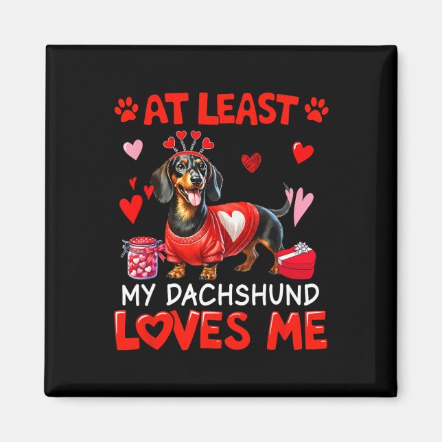 Zumindest meine Dackel liebt mich Valentinin Singl Magnet (Vorne)