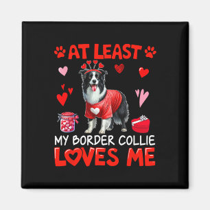 Zumindest meine Grenzkollie liebt mich Valentinis Magnet