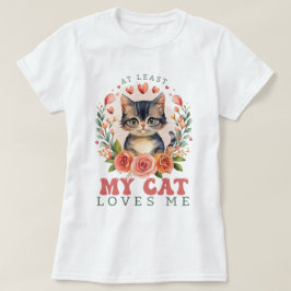 Zumindest meine Katze Liebe mir Valentinin's Women T-Shirt
